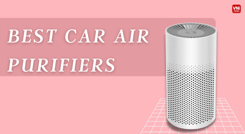 Best Car Air Purifiers
